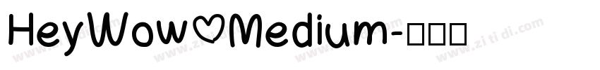 HeyWow Medium字体转换